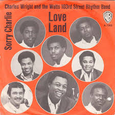 Image result for Charles Wright & the Watts 103rd Street Rhythm Band