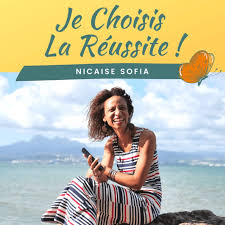 Je Choisis La Réussite - Nicaise Sofia