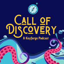 Call of Discovery: A KeyForge Podcast