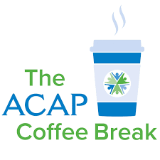 ACAP Coffee Break
