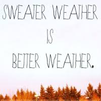 Image result for quote on cool weather