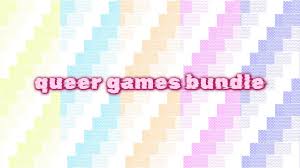 "The Ultimate Queer Games Bundle: Over Hundreds of Games for $60 Only!"