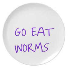 Hasil gambar untuk go eat worms
