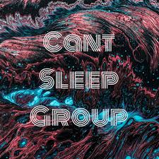 Can't Sleep Group