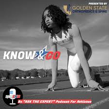 Know & GO: An "Ask The Expert" Podcast For Athletes