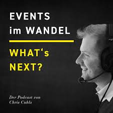 What's Next? - EVENTS im WANDEL