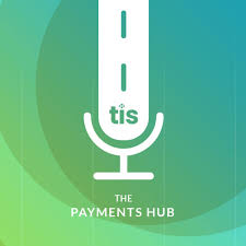 The Payments Hub Podcast