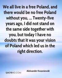 Poland Quotes - Page 3 | QuoteHD via Relatably.com
