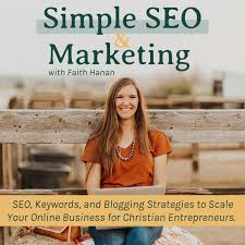 Simple SEO and Marketing, Business Growth, Organic Marketing, Keywords, Online Business, Blogging, Content Creation