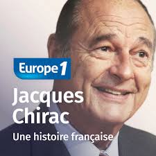 Chirac : une histoire française