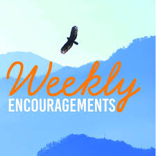 Weekly Encouragements Podcast
