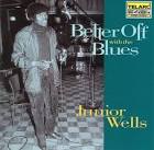 Better Off with the Blues