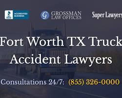 Grossman Law Offices, P.C. truck accident attorney in Dallas, Texas