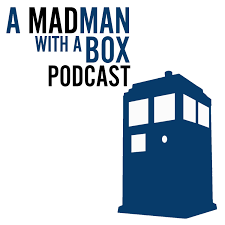 Doctor Who: A MadMan with a Box