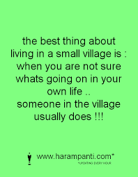 Quotes About Village Life. QuotesGram via Relatably.com