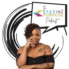 The StepIn2Purpose Podcast