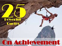 25 Powerful Quotes On Achievement!!! via Relatably.com