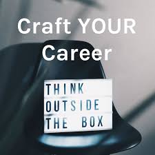 Craft YOUR Career