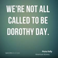 Dorothy Day Quotes - Page 1 | QuoteHD via Relatably.com