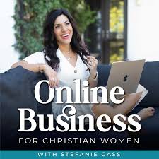 Online Business for Christian Women | Grow Your Business, How to Start a Podcast, Make Money Online, Marketing