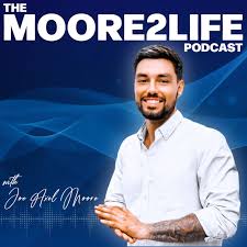 The Moore2Life Podcast