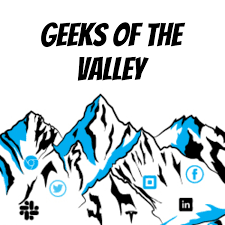 Geeks Of The Valley