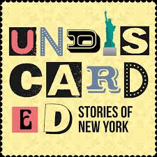 Undiscarded: Stories of New York