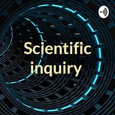 Scientific inquiry