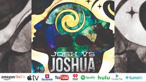 Josh VS Joshua