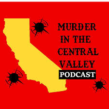 Murder in the Central Valley