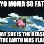 Flat Earth Meme Generator - Imgflip via Relatably.com