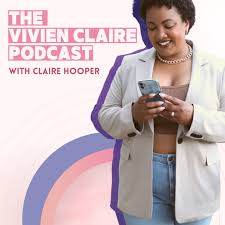Vivien Claire Podcast
