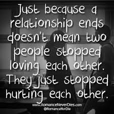 Positive Quotes About Relationships Ending. QuotesGram via Relatably.com