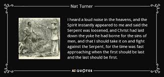 TOP 7 QUOTES BY NAT TURNER | A-Z Quotes via Relatably.com