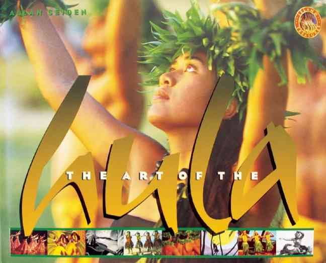 The Art of the Hula: the Spirit, the History, the Legends (Book Cover)