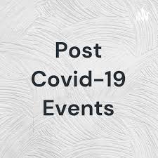 Post Covid-19 Events