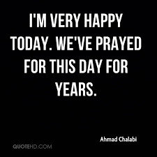 Ahmad Chalabi Quotes | QuoteHD via Relatably.com