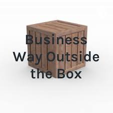 Business Way Outside the Box