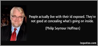 Philip Seymour Hoffman Quotes. QuotesGram via Relatably.com