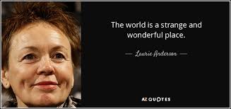 TOP 25 QUOTES BY LAURIE ANDERSON (of 105) | A-Z Quotes via Relatably.com