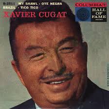XAVIER CUGAT and his ORCHESTRA. Columbia Records - B2511
