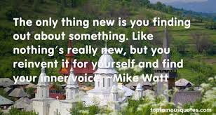 Mike Watt quotes: top famous quotes and sayings from Mike Watt via Relatably.com