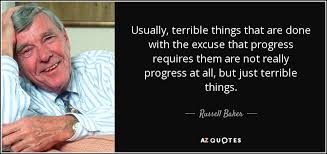 TOP 25 QUOTES BY RUSSELL BAKER (of 137) | A-Z Quotes via Relatably.com