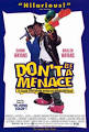 Don't Be a Menace to South Central While You're Drinking Your Juice in the Hood