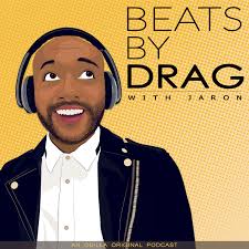 Beats by Drag with Jaron