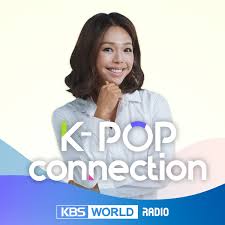 [KBS WORLD Radio]  K-POP Connection (updated Mon thru Fri)