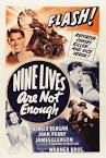 Nine Lives Are Not Enough