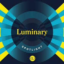 Luminary Spotlight