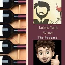 Lukes Talk Wine