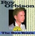 The Sun Years [Original Sun Recordings]